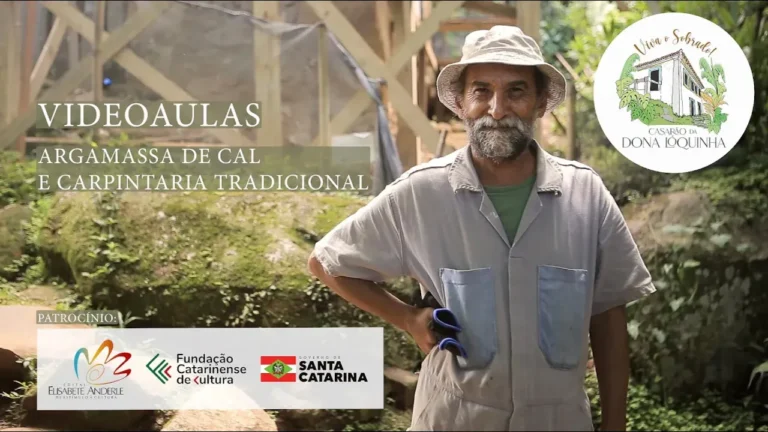 Lançamento das videoaulas sobre argamassa de cal e carpintaria tradicional no Casarão da Dona Lóquinha
